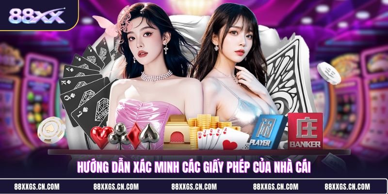 huong-dan-xac-minh-cac-giay-phep-cua-nha-cai