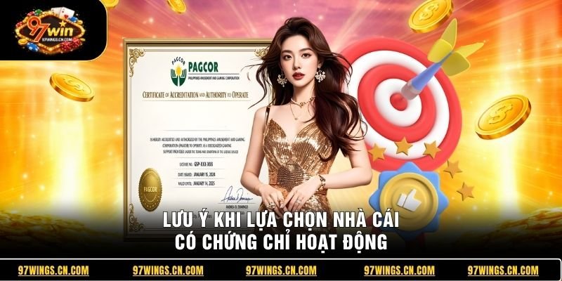 luu-y-khi-lua-chon-nha-cai-co-chung-chi-hoat-dong