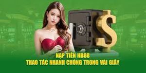 Quy trình nạp tiền tại Hb88