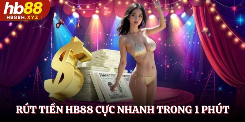 Các bước thực hiện lệnh rút tiền trên ứng dụng di động HB88 - Rút tiền HB88