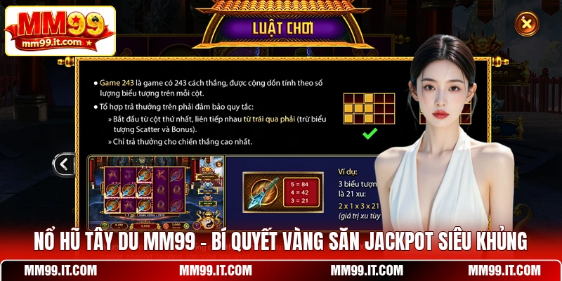 Nổ Hũ Tây Du MM99 - Bí Quyết Vàng Săn Jackpot Siêu Khủng